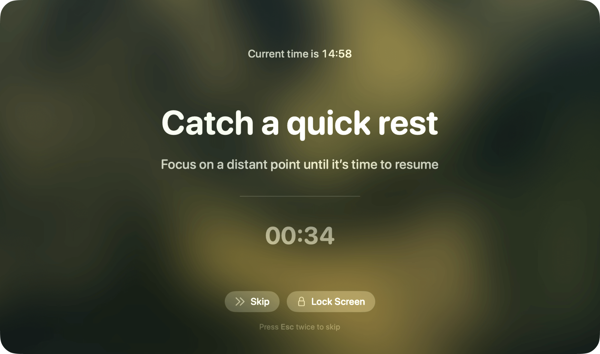 A break reminder screen with a blurred background, displaying the message “Catch a quick rest”